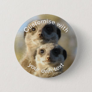 Custom Pair of Meerkats 6 Cm Round Badge