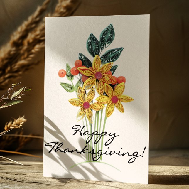 Custom, Paper Quilled Bouquet, Happy Thanksgiving Holiday Card (Creator Uploaded)