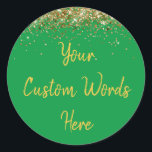 Custom Party Favour Personalised Birthday Classic Round Sticker<br><div class="desc">custom birthday party round sticker,  sweet 16 quinceanera 40th 50th,  glitter wedding reception gift label,  personalised anniversary 30th 21st 15th,  bachelorette sixteen 16th bridal 20th,  twenty-fifth 25th twenty first daughter,  girl wife twinkle sparkle granddaughter,  grandson son boy 5th fifth,  10th 80th 18th hen night,  green gold for baby shower</div>