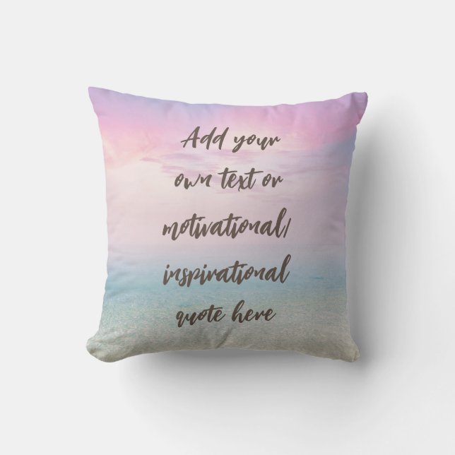 CUSTOM Pastel Dream Beach Motivational Quote Cushion (Front)