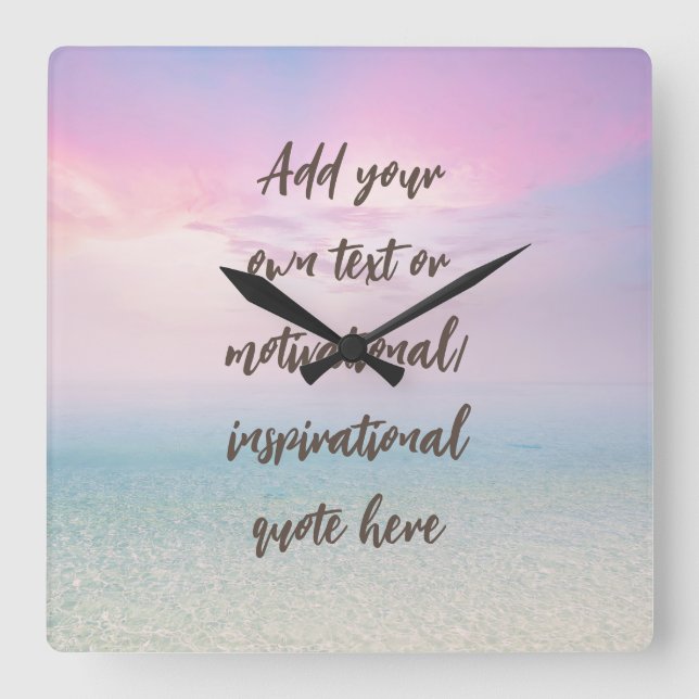 CUSTOM Pastel Dream Beach Motivational Quote Square Wall Clock (Front)