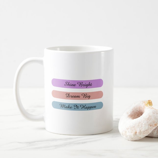 Custom Pastel Motivational Quote Design Coffee Mug (With Donut)