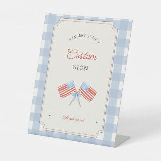 Custom Patriotic Party Decor Add Your Own Text  Pedestal Sign