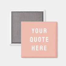 Custom Peach Saying Personalised Your Quote Here