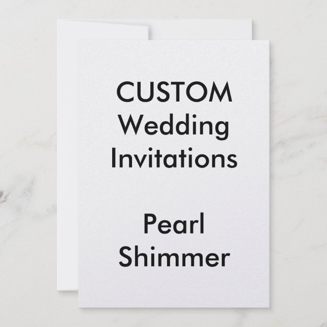 Custom PEARL SHIMMER Wedding Invitations 5"x7" (Front)