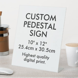 Custom Pedestal Sign 10" x 12" Desk Accessories