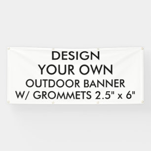 Custom Personalised 2.5' x 6" Outdoor Banner