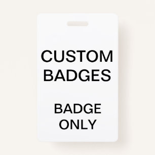 Custom Personalised BADGE Blank Template ID Badge