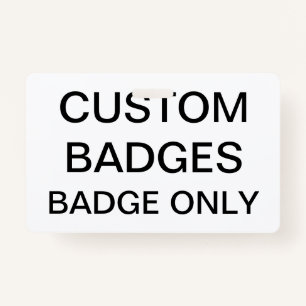 Custom Personalised BADGE Blank Template ID Badge