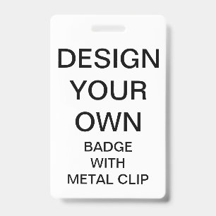 Custom Personalised BADGE WITH METAL CLIP ID Badge