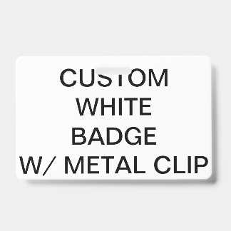 Custom Personalised BADGE WITH METAL CLIP ID Badge