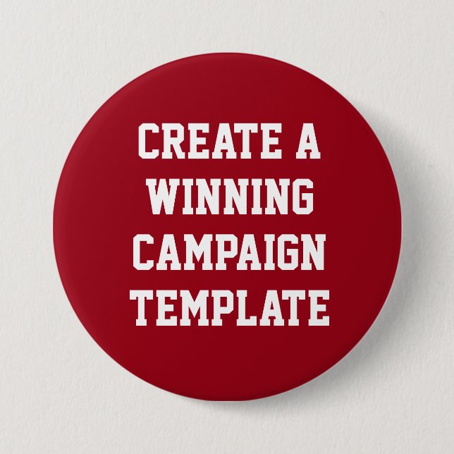 Custom Personalised Create Campaign Template  7.5 Cm Round Badge (Front)