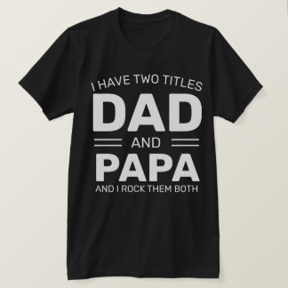 Custom Personalised Funny Dad Papa Fathers Day T-Shirt