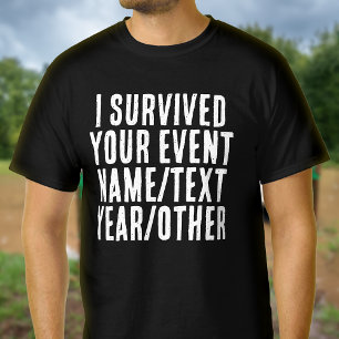 Custom Personalised I Survived Your Text Vintage T-Shirt