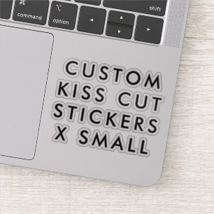 Custom Personalised KISS CUT STICKERS 3x3" X SMALL