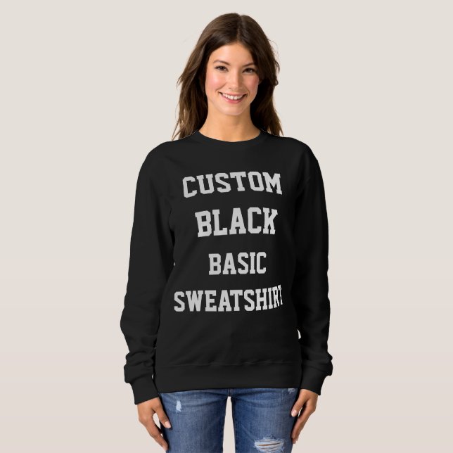 Custom Personalised Women's BASIC BLACK SWEATSHIRT (Front Full)