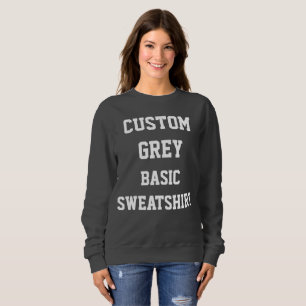 Custom Personalised Women's BASIC GREY SWEATSHIRT
