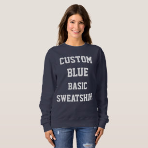 Custom Personalised Women's BASIC NAVY SWEATSHIRT