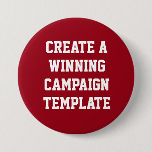 Custom Personalized Create Campaign Template  7.5 Cm Round Badge