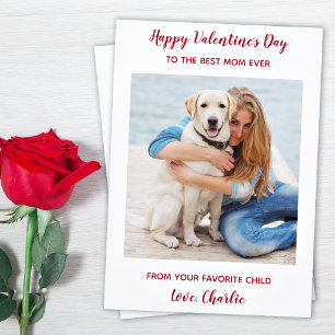 Custom Pet Dog Photo Best Mum Ever Valentines Day Holiday Card