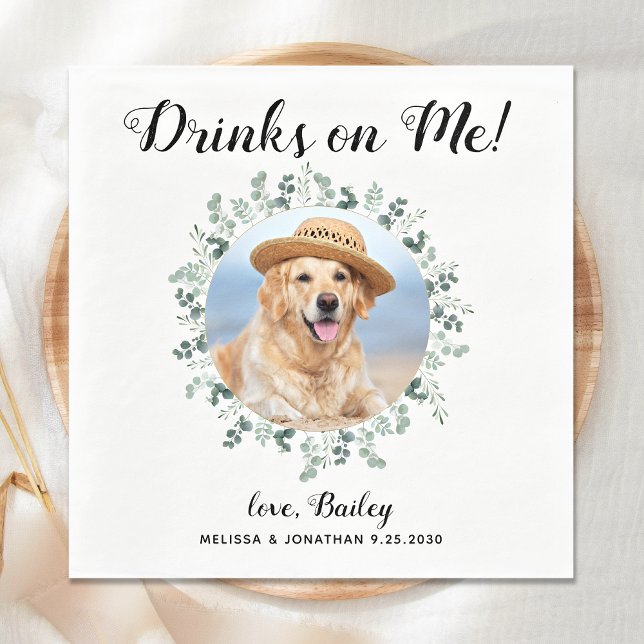 Custom Pet Photo Eucalyptus Dog Wedding Open Bar Napkin (Creator Uploaded)