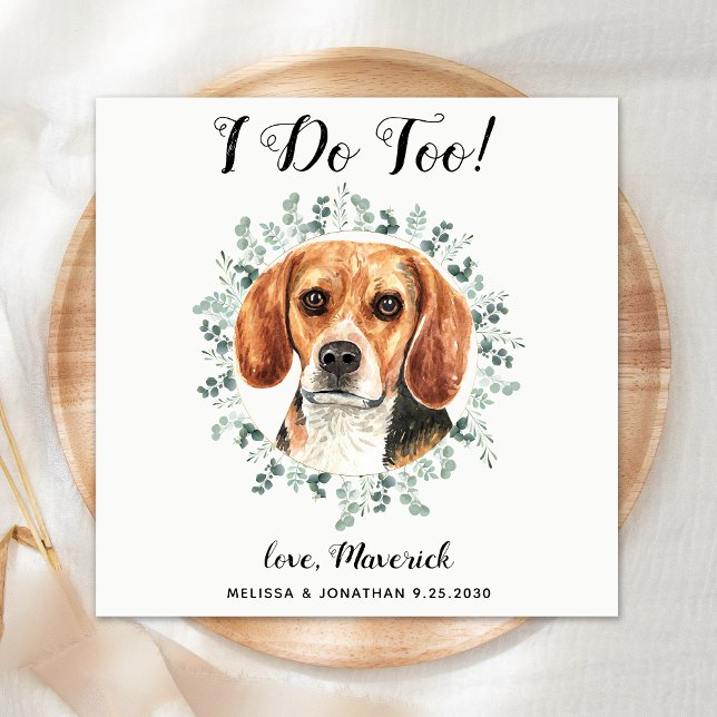 Custom Pet Wedding I Do Too Beagle Dog Napkin (Creator Uploaded)