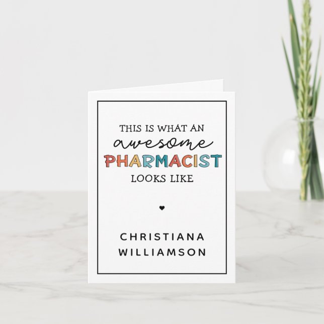 Custom Pharmacist Funny Awesome Pharmacist Gifts Card (Front)