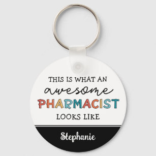 Custom Pharmacist Funny Awesome Pharmacist Gifts Key Ring