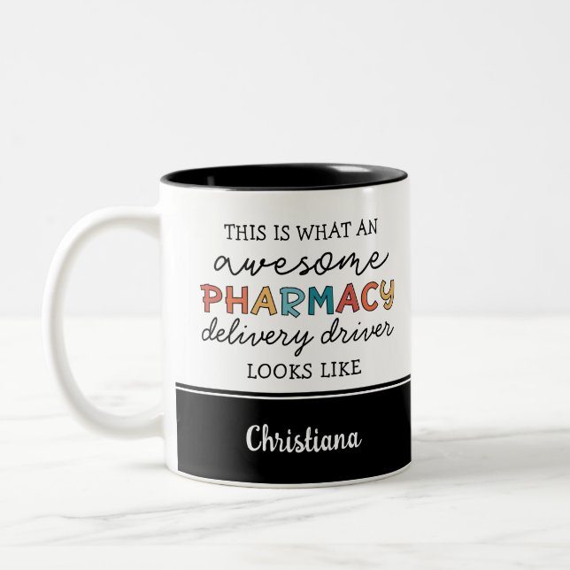 Custom Pharmacy Delivery Driver Awesome Funny Two-Tone Coffee Mug (Left)