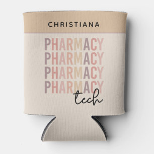 Custom Pharmacy Tech   Pharmacy Technician Can Cooler