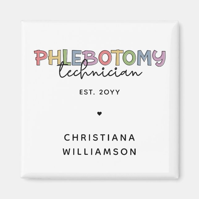 Custom Phlebotomy Technician PBT Phlebotomy Tech Magnet (Front)