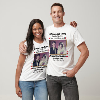 Custom Photo 15th Year Wedding Anniversary Unisex T-Shirt