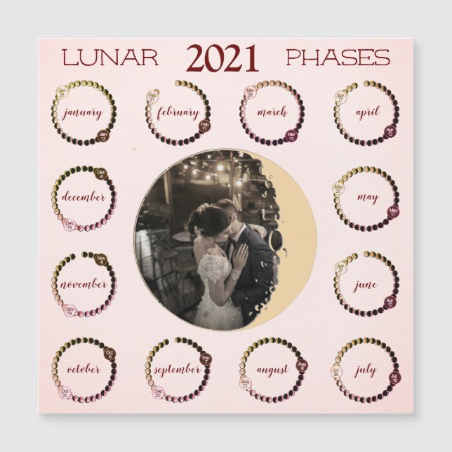 Custom Photo 2021 Lunar Phases Magnet Calendar Pin (Front)