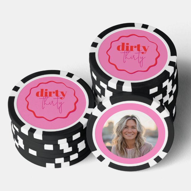 Custom Photo 30th Birthday Poker Chip Dirty 30 (Stack)
