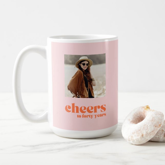 Custom photo 40th birthday cheers pink apricot  coffee mug (With Donut)