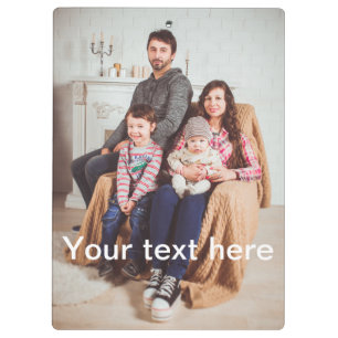 Custom Photo and/or Text Clipboard