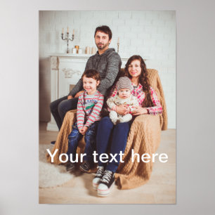 Custom Photo and/or Text Poster