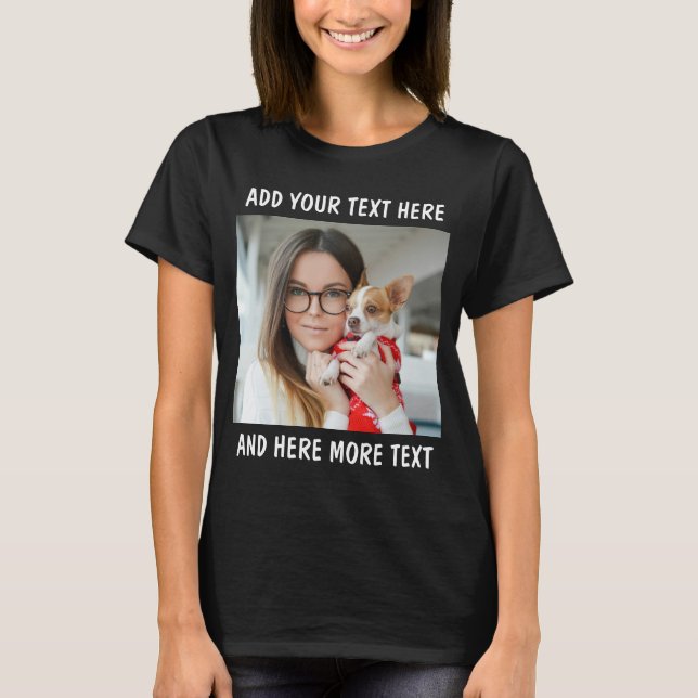 Custom Photo and Text Or Name T-Shirt (Front)