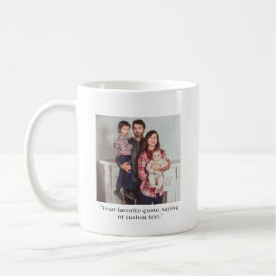 Custom Photo and Text Or Quote Coffee Mug