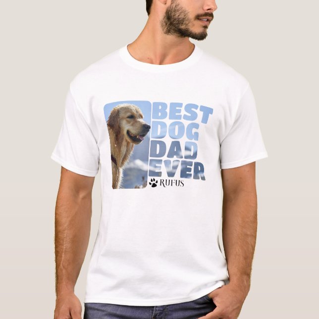 Custom Photo And Text Personalised Best Dog Dad T-Shirt (Front)