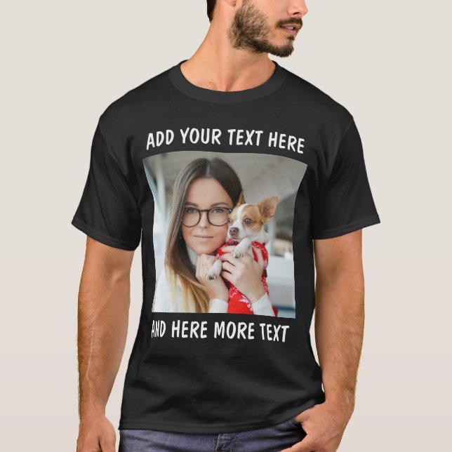 Custom Photo and Text T-Shirt (Front)