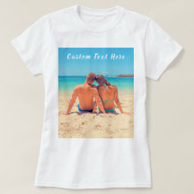 Custom Photo and Text T-Shirt with Your Own Design