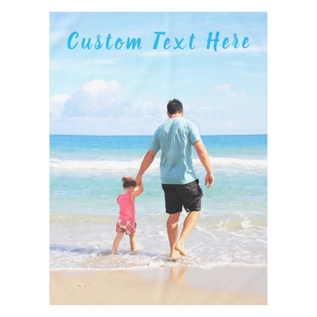 Custom Photo and Text - Your Own Design - Special Tablecloth (Front)