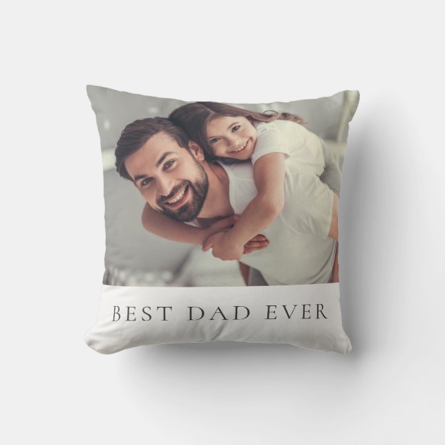 Custom Photo Best Dad Ever T-Shirt Cushion (Front)