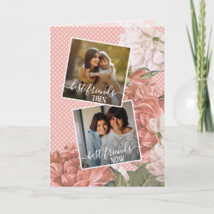 Custom Photo Best Friends Quote Spring Pink Floral Card