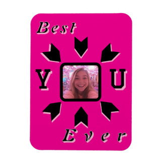 Custom photo "Best You Ever" - Pop Design Magnet