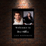 Custom photo black white friends birthday welcome poster<br><div class="desc">A photo welcome sign for 2 persons,  friends,  siblings,  twins.  Black background,  white text.  Personalise and add 2 photos,  names and date(s)</div>