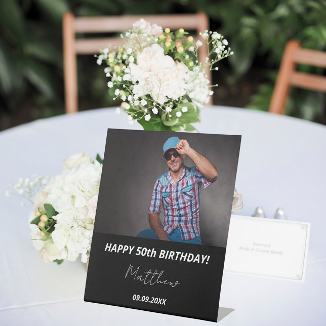 Custom photo black white guy 50th birthday pedestal sign (Creator Uploaded)