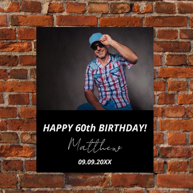 Custom photo black white guy 60th birthday poster (Creator Uploaded)