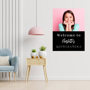 Custom photo black white Quinceanera party welcome Poster